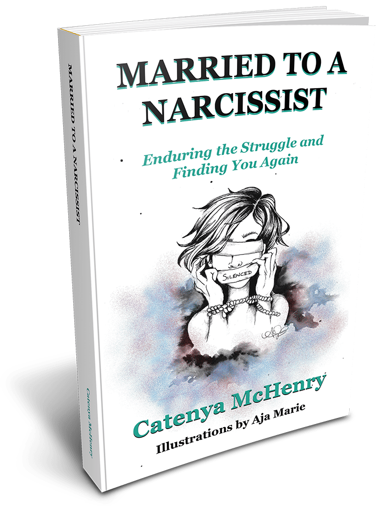 Married to A Narcissist book by author Catenya McHenry chronicles a tumultuous relationship with a malignant narcissist