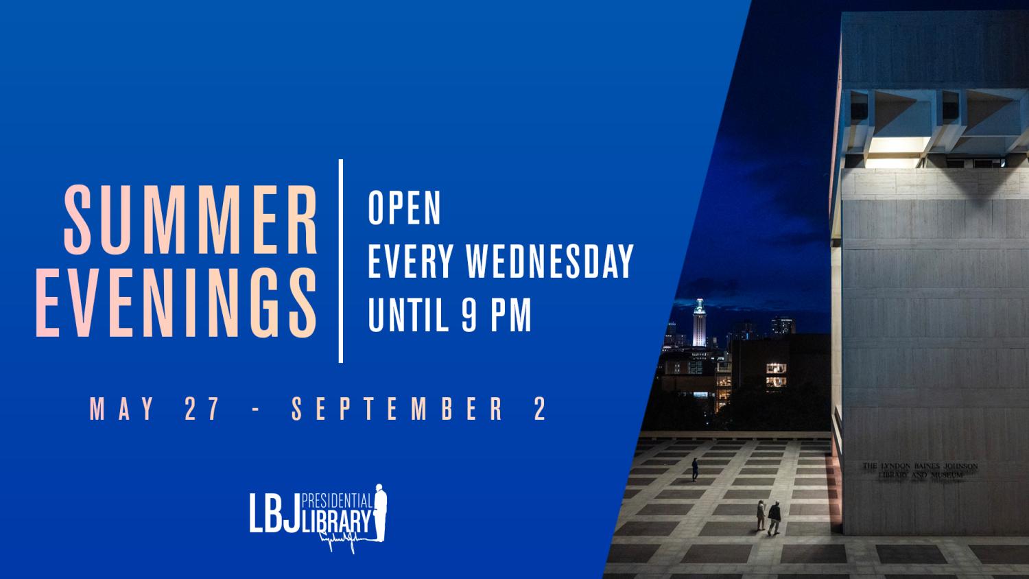 Summer Evenings @ LBJ Presidential Library | Things to Do | Lifestyle Austin TX