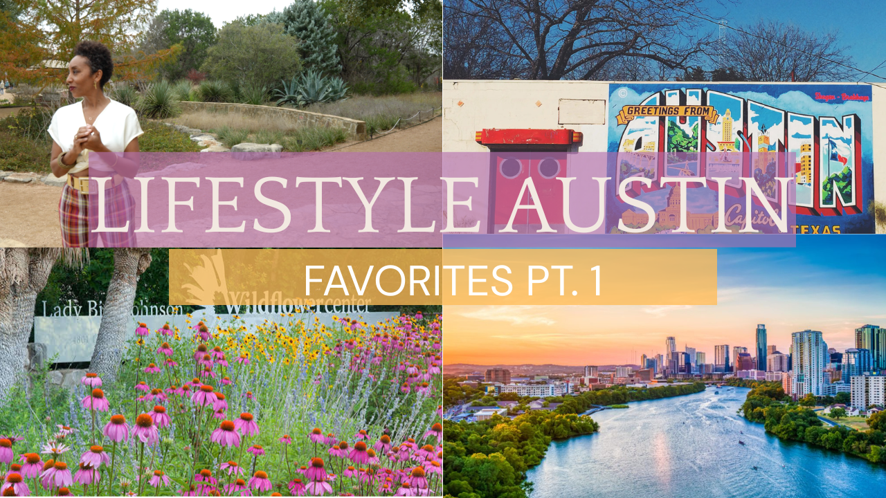 Lifestyle Austin TX Favorites episode Part 1 with Catenya McHenry